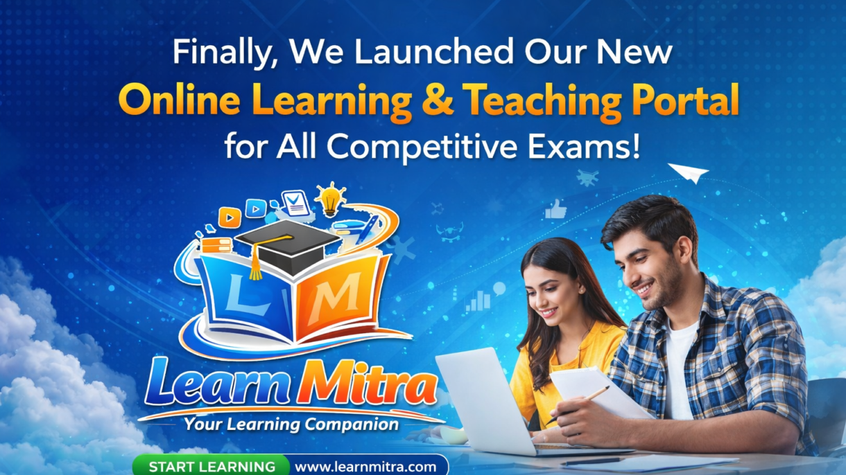 we are proud to announce the official launch of our Online Learning and Teaching Portal – Learn Mitra (www.learnmitra.com).